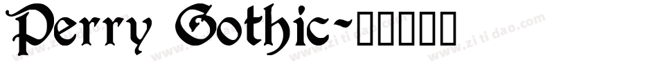 Perry Gothic字体转换